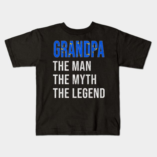 Grand Father European Union Grandpa The Man The Myth The Legend - Gift for European Union Dad With Roots From  European Union Kids T-Shirt by Country Flags